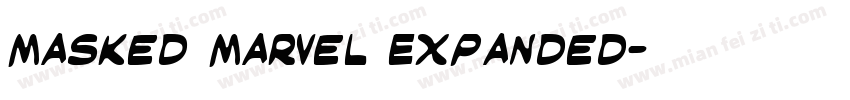 Masked Marvel Expanded字体转换